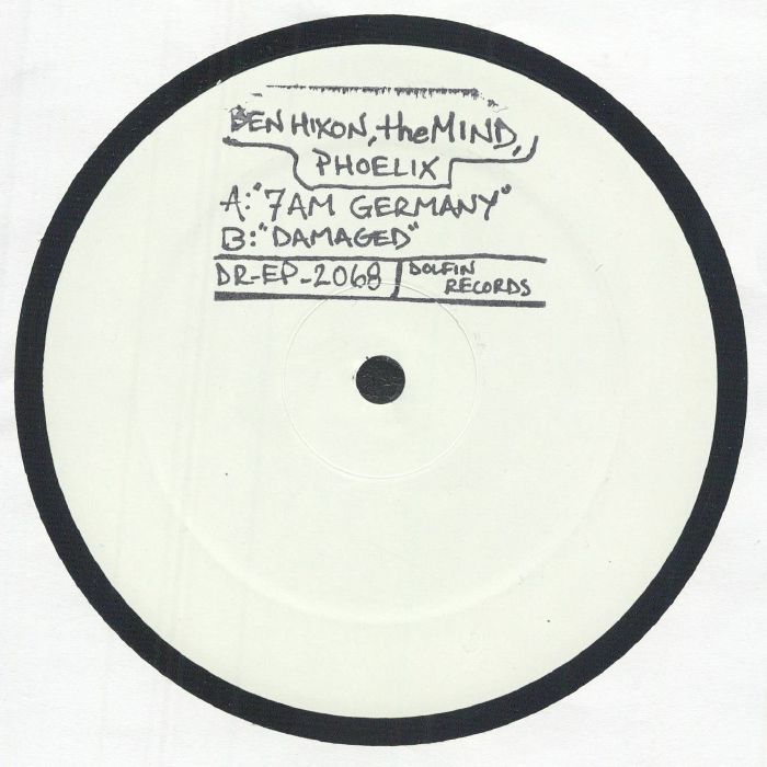 Ben Hixon , theMIND , Phoelix - DR-EP-2068 | Dolfin Records (DREP2068)
