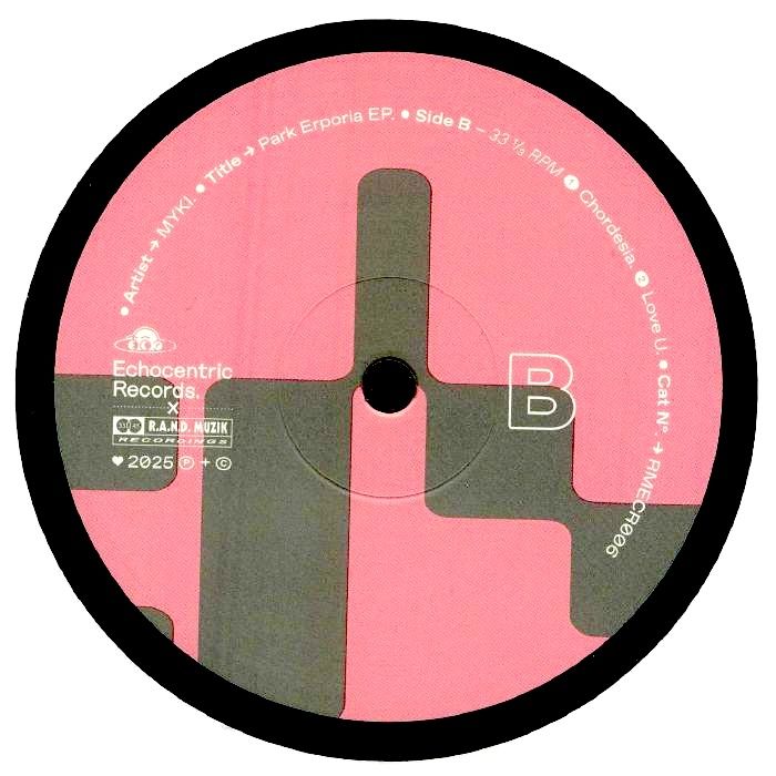 MYKI - Park Erporia EP | R.A.N.D. Muzik x Echocentric (RMECR006) - main