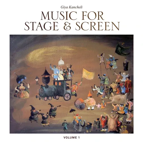 Giya Kancheli - Music For Stage & Screen (Vol. 1) | Tbilisi Records (TBIL002)