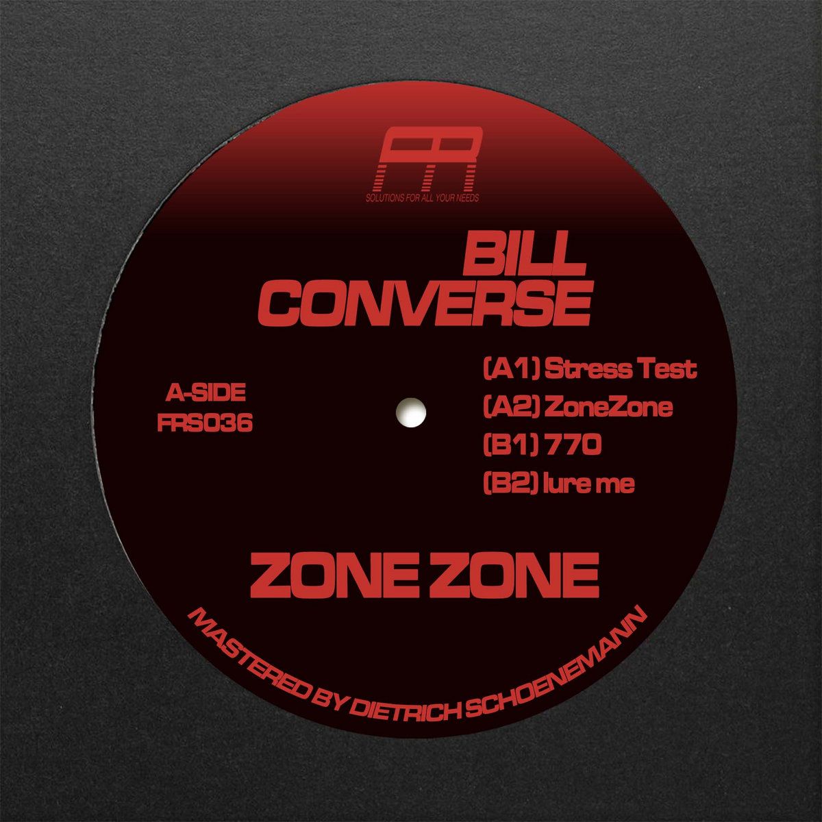 Bill Converse - Zone Zone | Fixed Rhythms (FRS036)