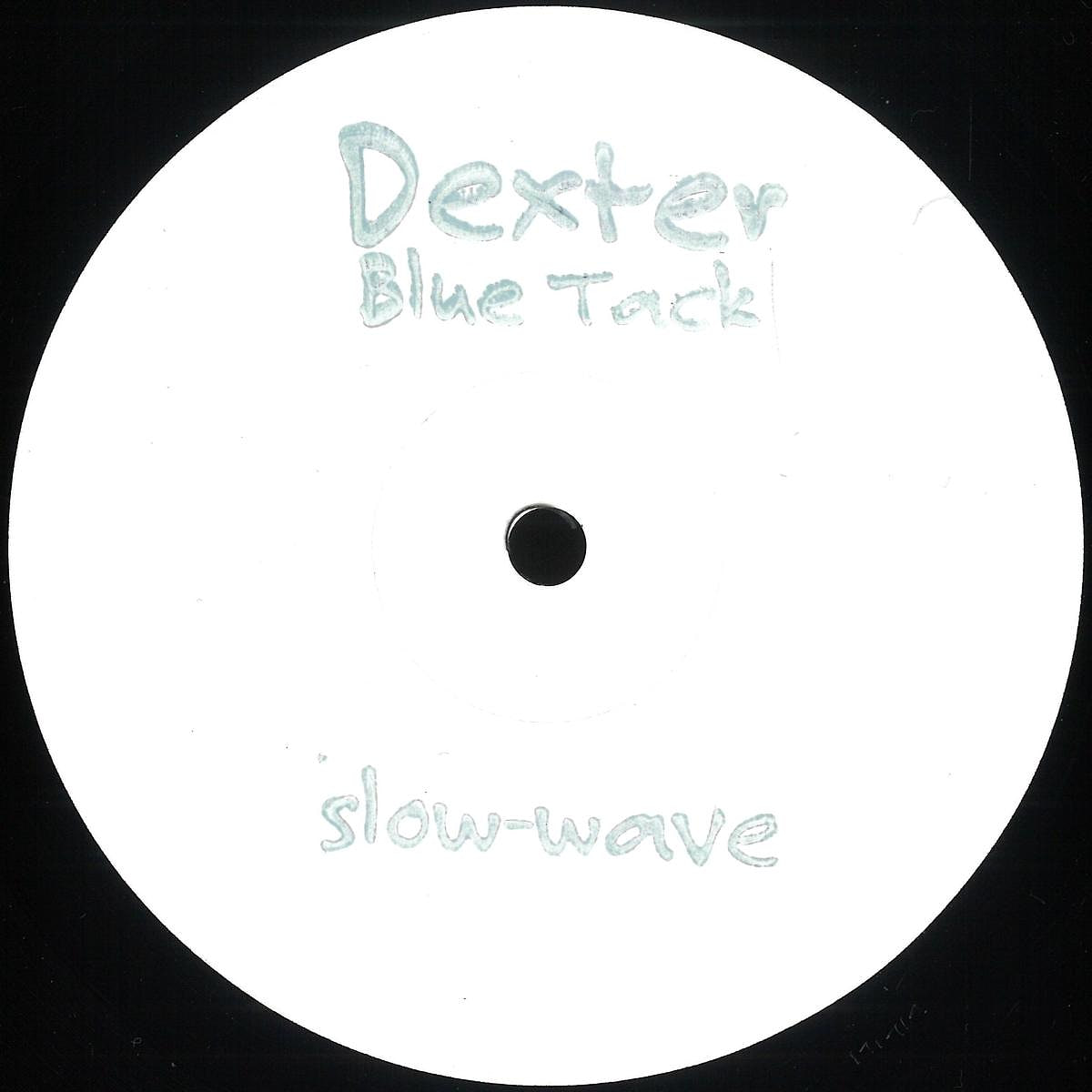 Dexter - Blue Tack | Slow-Wave (SW8)
