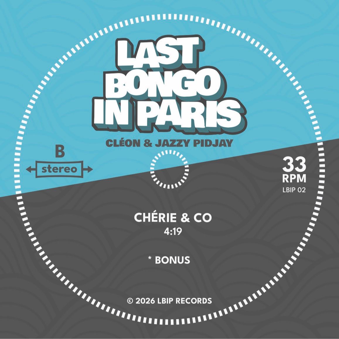 Last Bongo In Paris - A New Day | LBIP (LBIP02) - 2
