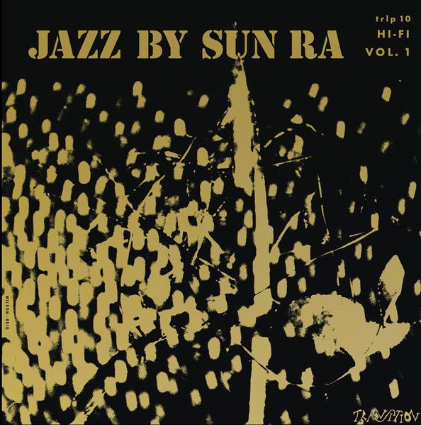 Sun Ra - Jazz By Sun Ra | Jazz Wax Records (JWR 4645) Sun Ra - Jazz By Sun Ra | Jazz Wax Records (JWR 4645)