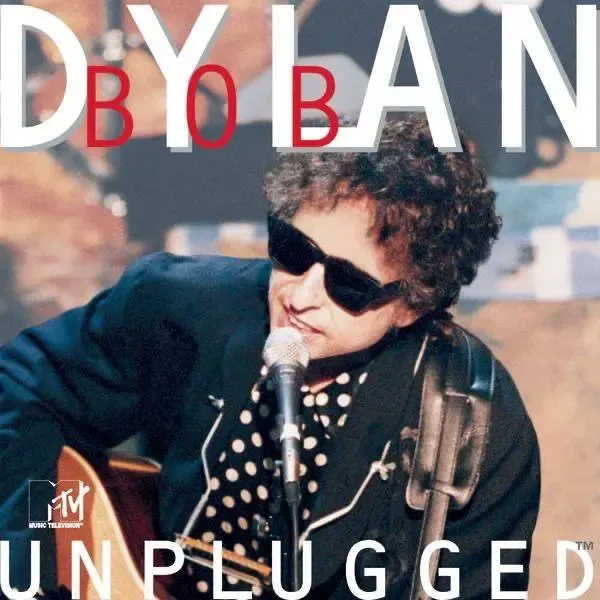 Bob Dylan - MTV Unplugged | CMG (19802991301) Bob Dylan - MTV Unplugged | CMG (19802991301)