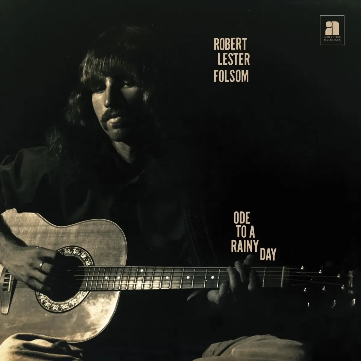 Robert Lester Folsom - Ode To A Rainy Day: Archives 1972-1975 | Anthology Recordings (ARC008-4) - main