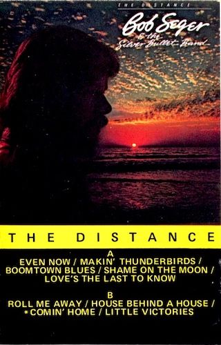Bob Seger And The Silver Bullet Band - The Distance [Cassette] | Capitol Records (4XT-12254) - main