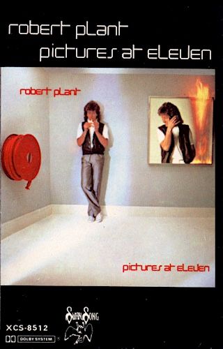 Robert Plant - Pictures At Eleven [Cassette] | Swan Song (XCS 8512) - main