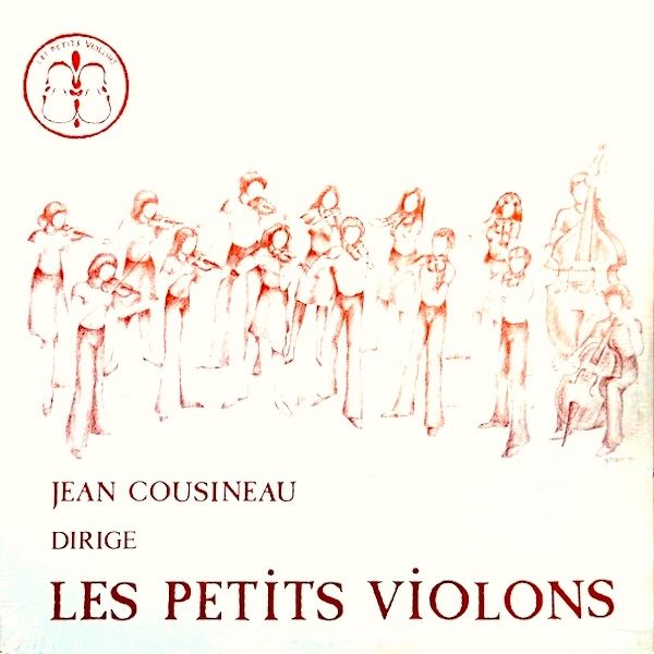 Les Petits Violons , Jean Cousineau - Jean Cousineau Dirige Les Petits Violons [Vinyl] | Airedale (LUL 509)