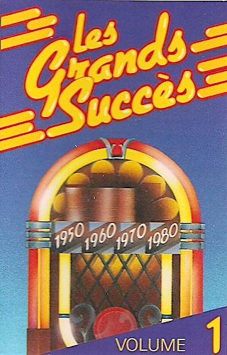 Various - Collection Les Grands Succès 1950 1960 1970 1980 Volume 1 [Cassette] | EMCI/Rockbill Ltd. (930-3381)