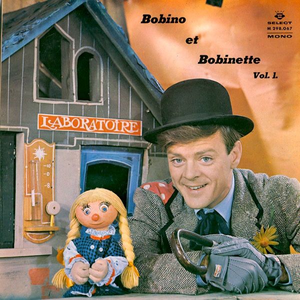 Bobino Et Bobinette - Vol. 1 [Vinyl] | Select (M 298.067)