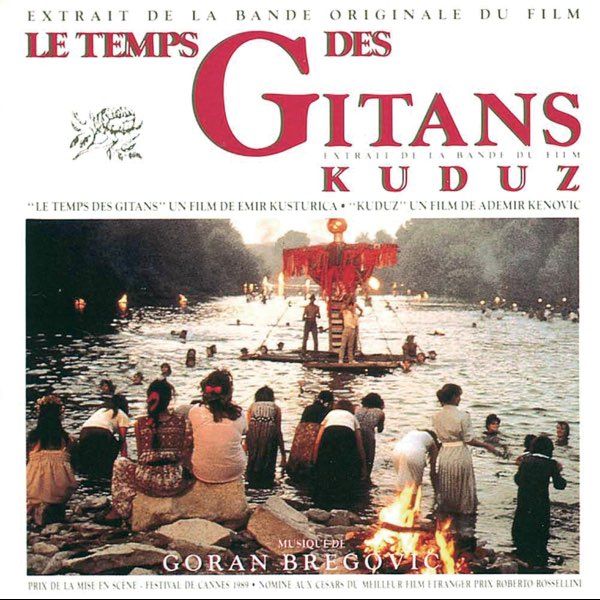 Goran Bregović - Le Temps Des Gitans / Kuduz [CD] | Philips (842 764-2) - main