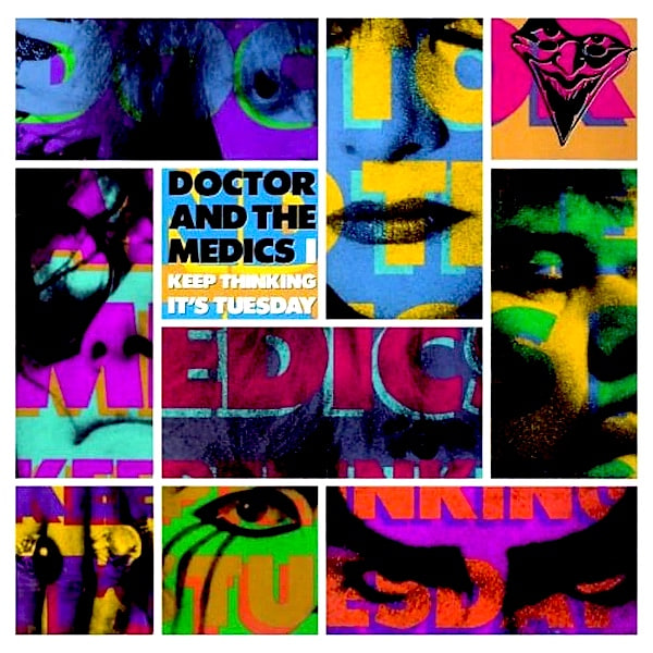 Doctor & The Medics - I Keep Thinking It's Tuesday [Vinyl] | I.R.S. Records (IRS-42104)