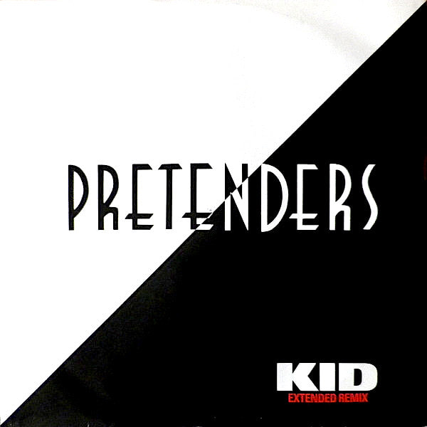 The Pretenders - Kid (Extended Remix) (12") [Vinyl] | Real Records (YZ 156T)