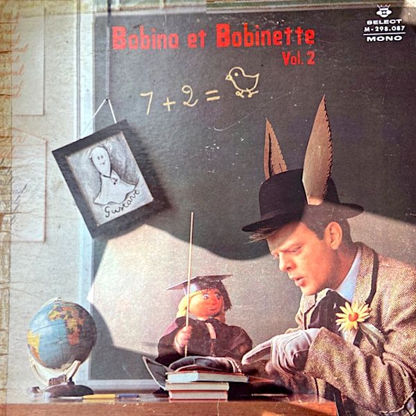 Bobino Et Bobinette - Vol. 2 : « Cours Uvernisitaires » [Vinyl] | Select (M-298.087)