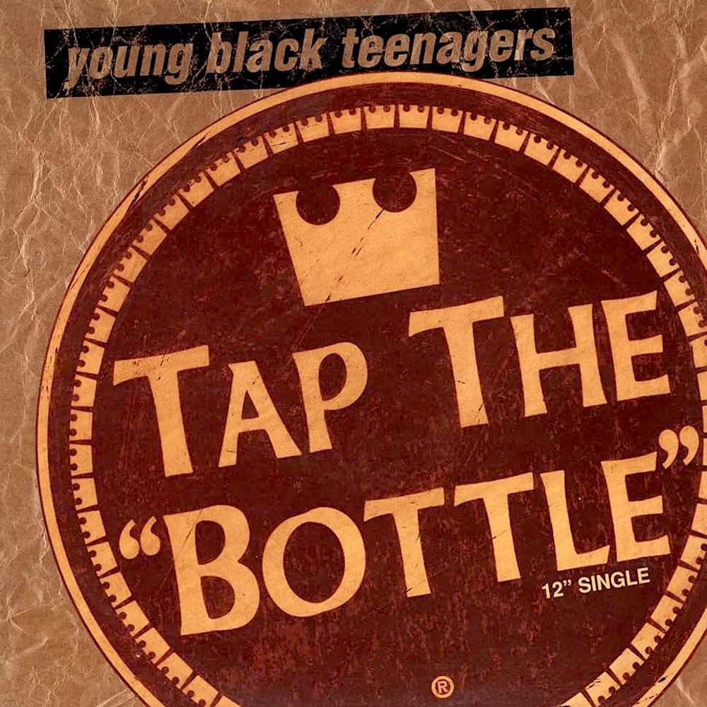 Young Black Teenagers - Tap The Bottle (12") [Vinyl] | SOUL (MCA12 54536) - main