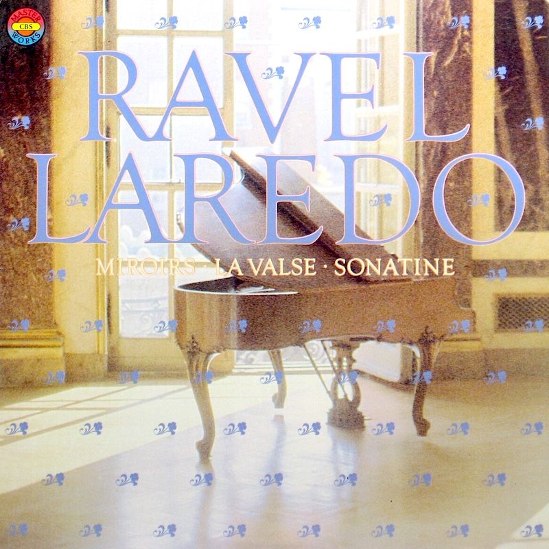 Ruth Laredo , Maurice Ravel - Laredo Plays Ravel: La Valse, Miroirs, Sonatine, Etc. [Vinyl] | CBS Masterworks (M 36734) - main