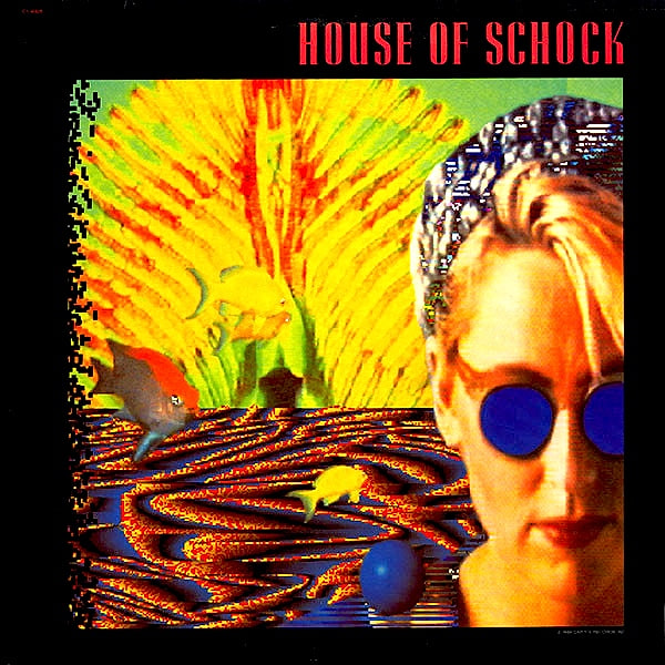 House Of Schock - House Of Schock [Vinyl] | Capitol Records (C1-46925)