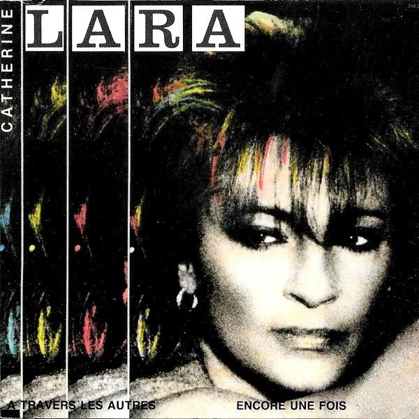 Catherine Lara - À Travers Les Autres / Encore Une Fois [Vinyl] | Trema (TRM-3016)