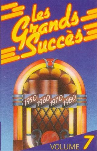 Various - Collection Les Grands Succès 1950 1960 1970 1980 Volume 7 [Cassette] | EMCI/Rockbill Ltd. (930-3387)