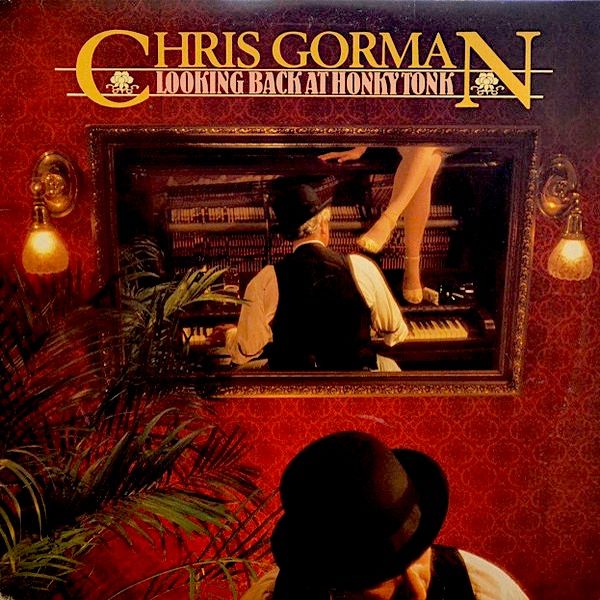 Chris Gorman - Looking Back At Honky Tonk [Vinyl] | Polydor (2424 242) - main