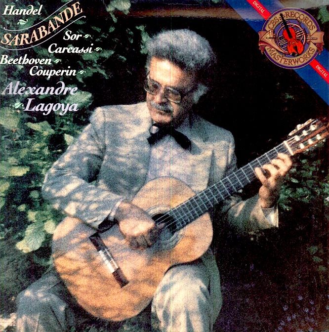 Alexandre Lagoya , Georg Friedrich Händel , Fernando Sor , Matteo Carcassi , Ludwig van Beethoven , Louis Couperin - Sarabande [Vinyl] | CBS Masterworks (IM 37787) - main