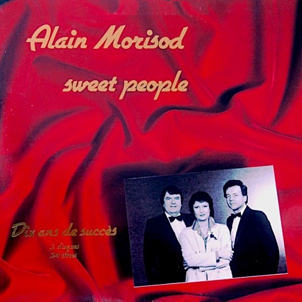 Alain Morisod , Sweet People - Dix Ans De Succès (2LP) [Vinyl] | Kosmos (KOSX-205/6)
