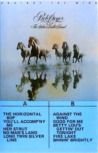 Bob Seger And The Silver Bullet Band - Against The Wind [Cassette] | Capitol Records (4XOO-12041) - main
