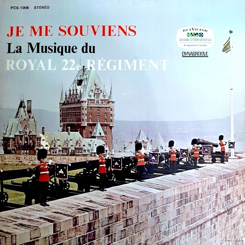 La Musique Du 22e Régiment - Je Me Souviens [Vinyl] | RCA Victor (PCS-1006) - main