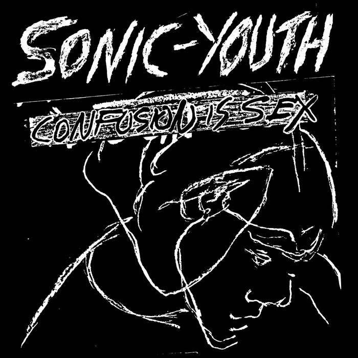 Sonic Youth - Confusion Is Sex [Vinyl] | Goofin' Records (Goo022)