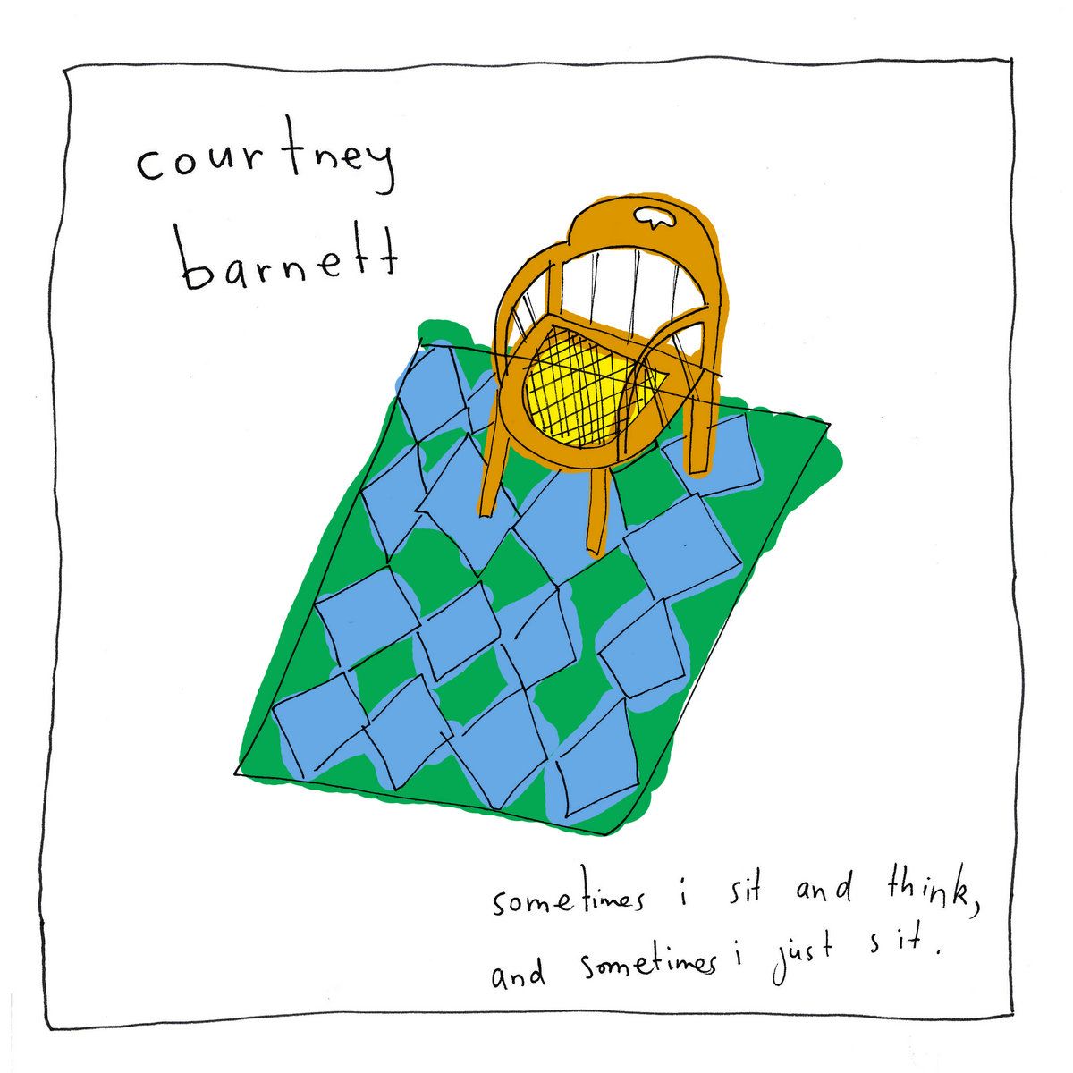 Courtney Barnett - Sometimes I Sit And Think, And Sometimes I Just Sit | Milk! Records (MILK014LP) - main