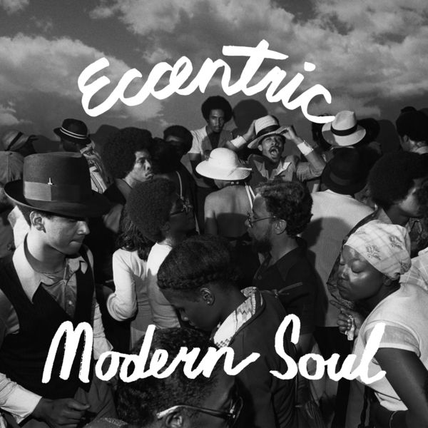 Various - Eccentric Modern Soul | Numero Group (520) Various - Eccentric Modern Soul | Numero Group (520)