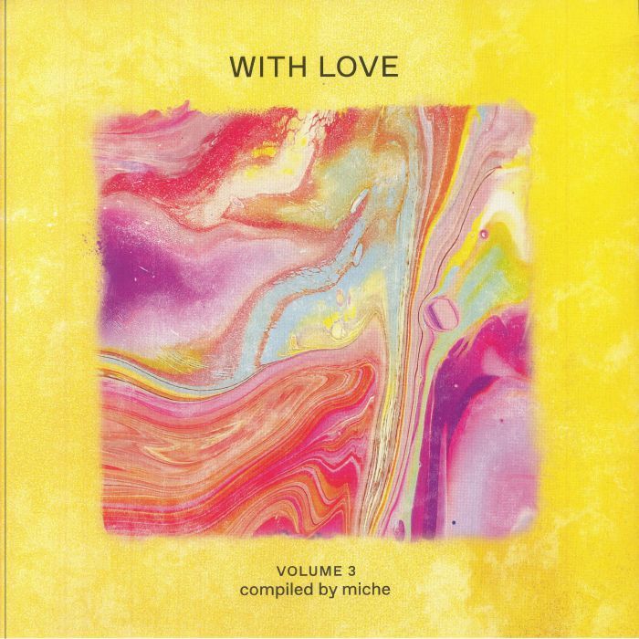 Miche - With Love Volume 3 | Mr Bongo (MRBLP327) Miche - With Love Volume 3 | Mr Bongo (MRBLP327)