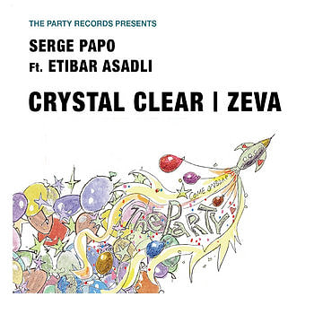 Serge Papo , Etibar Asadli - Crystal Clear | Zeva | The Party Records (none)