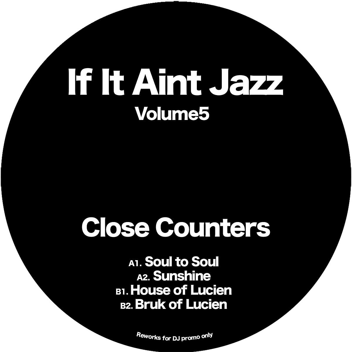 Close Counters - If It Aint Jazz Volume 5 | If It Aint Jazz (IIAJ005)