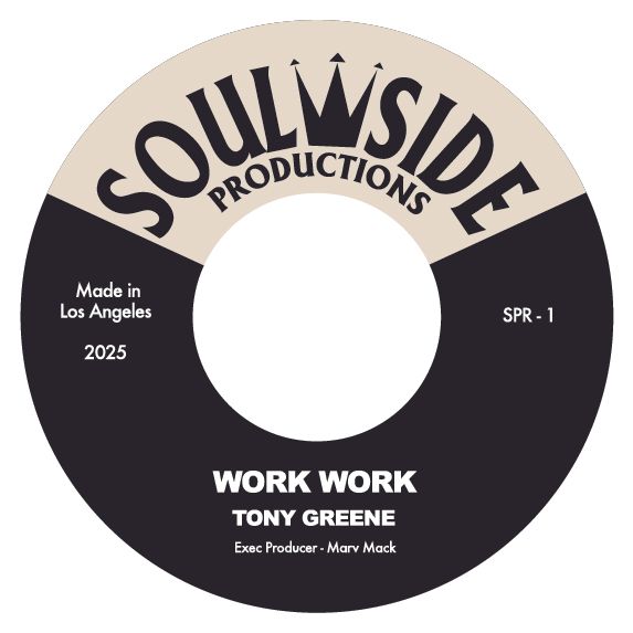 Tony Greene - Work Work | Soulside Productions (A-69-6)
