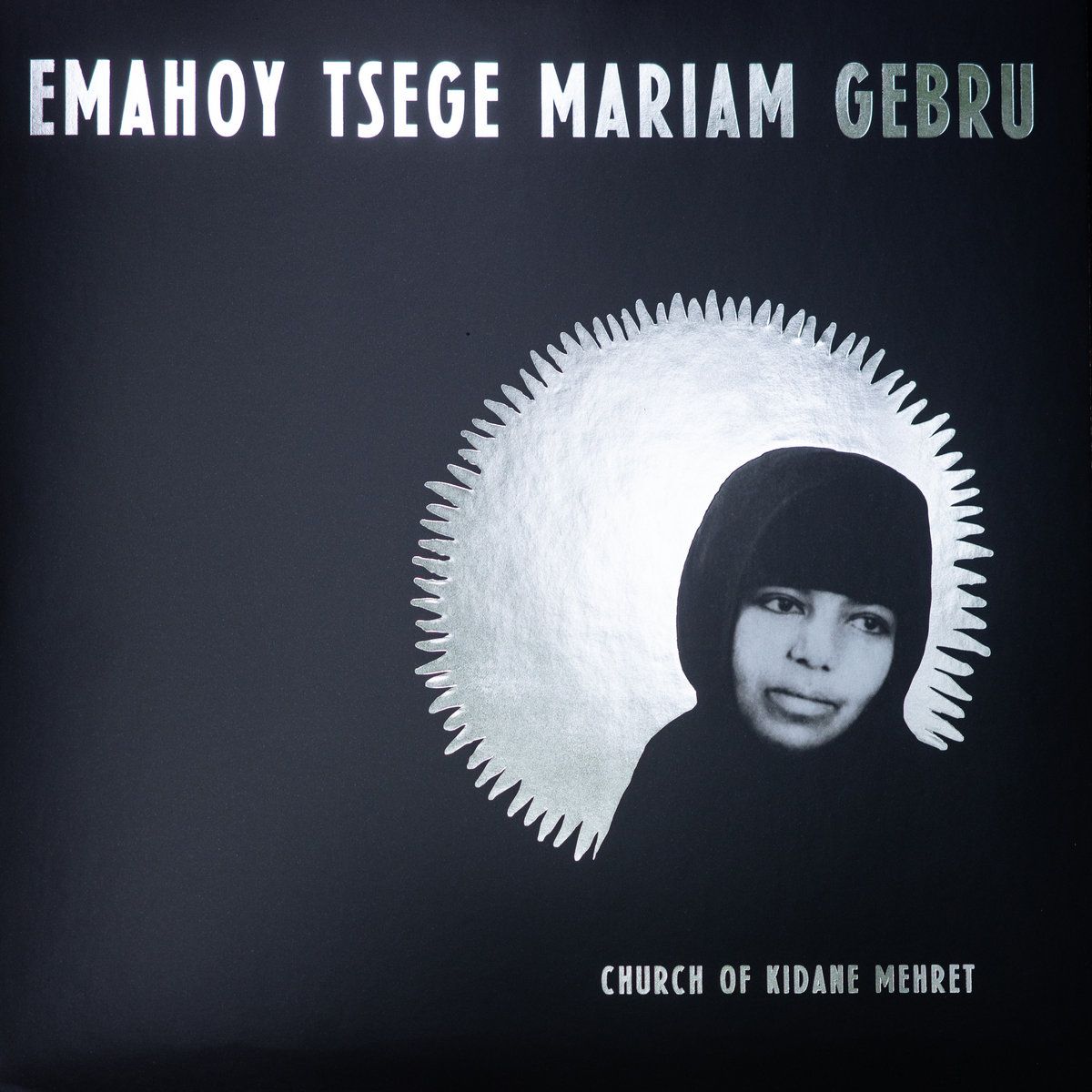 Emahoy Tsegue Maryam Guebrou - Church of Kidane Mehret | Mississippi Records (MRI-214) - main Emahoy Tsegue Maryam Guebrou - Church of Kidane Mehret | Mississippi Records (MRI-214) - main
