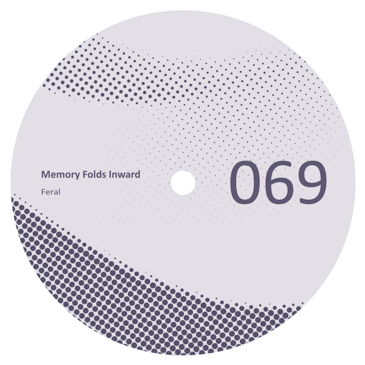 Feral - Memory Folds Inward | Non Series (NON069) - main