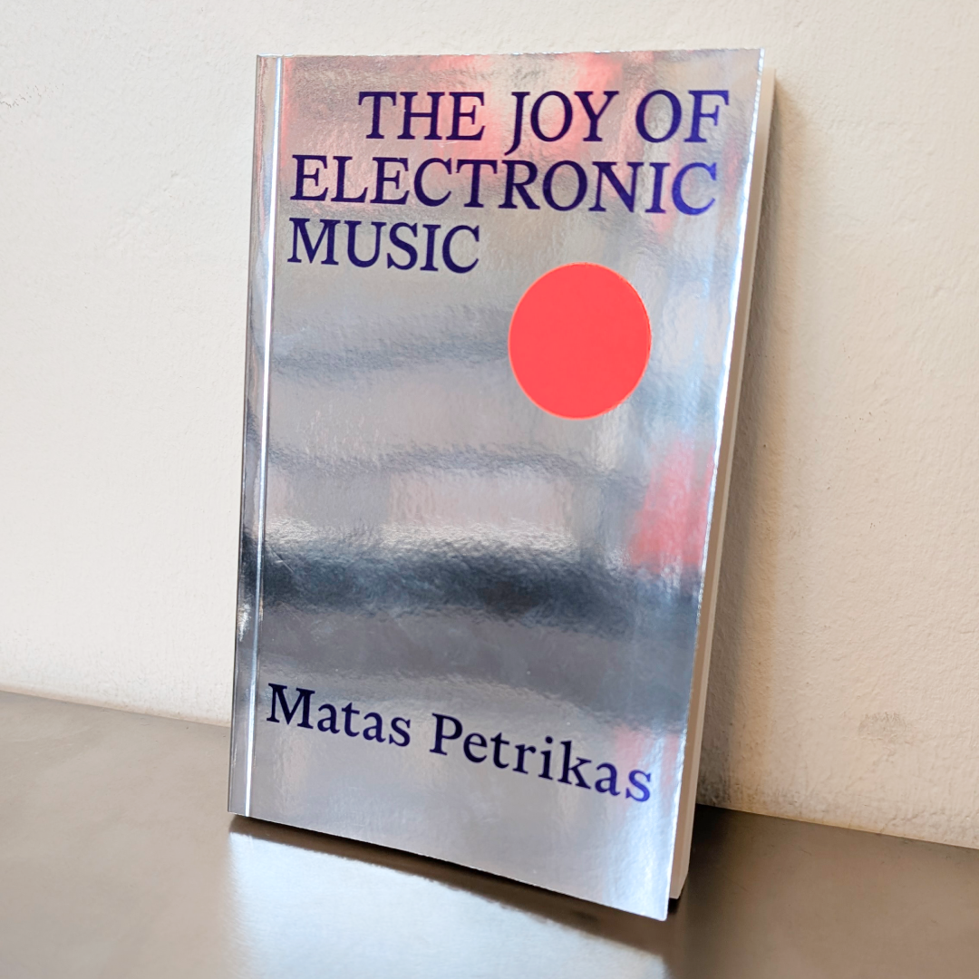 Matas Petrikas - The Joy of Electronic Music - 3