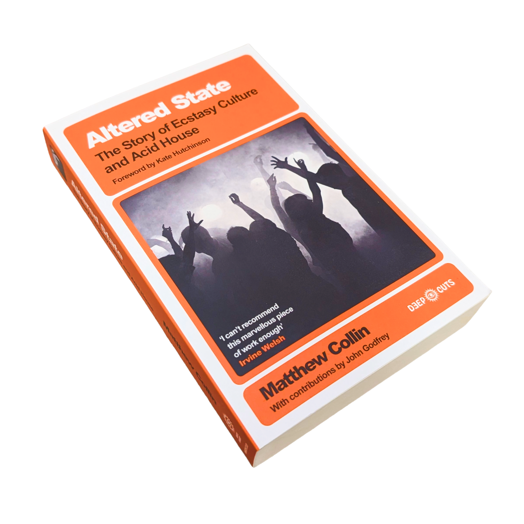 Matthew Collin - Altered State - The Story of Ecstasy Culture and Acid House - 2