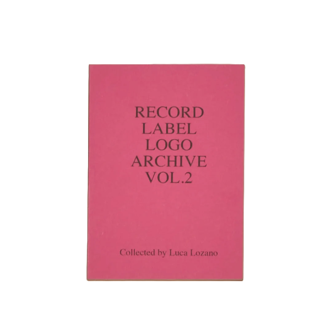 Klasse Wrecks - RECORD LABEL LOGO ARCHIVE VOL.2 - Collected by Luca Lozano