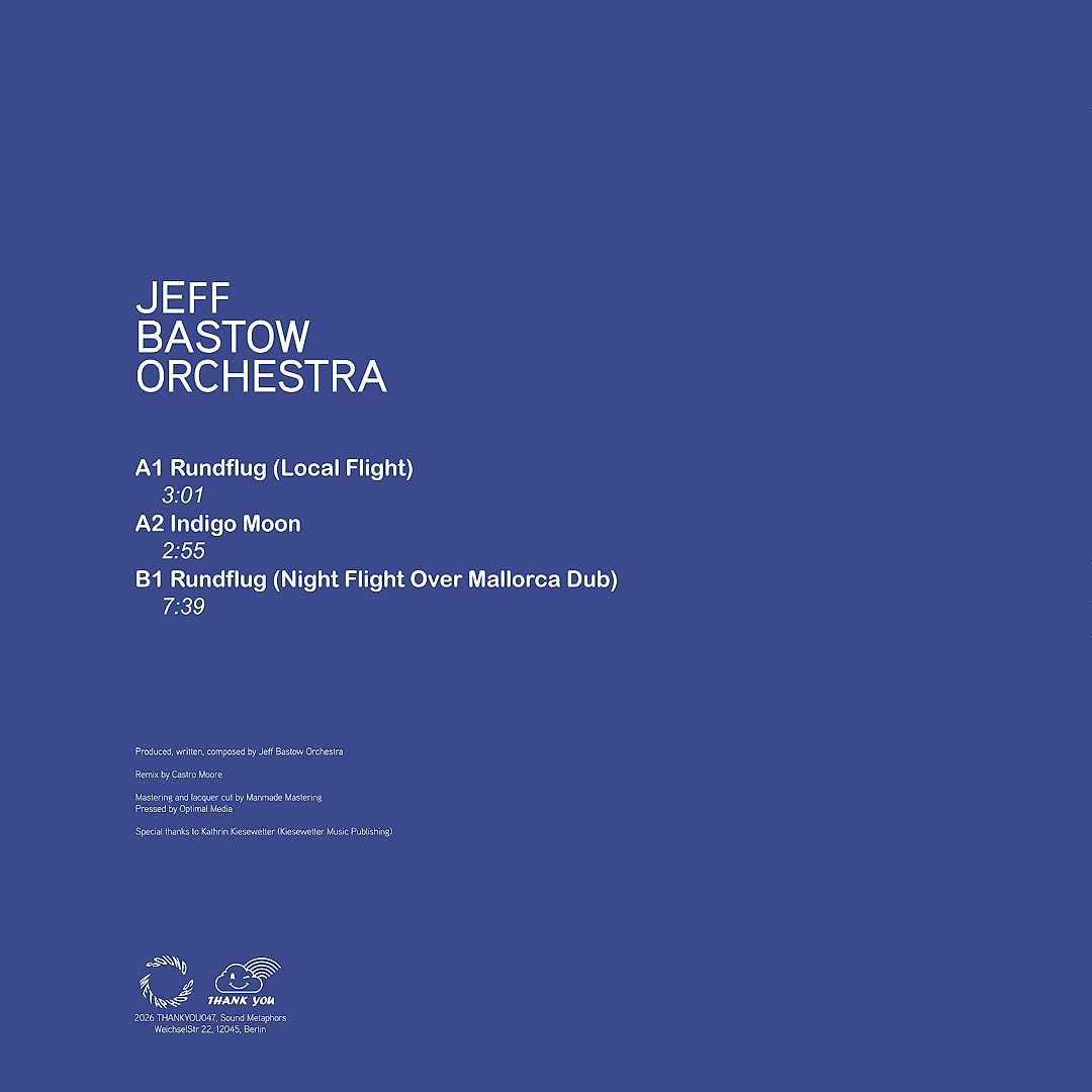 Jeﬀ Bastow Orchestra - Rundflug (Local Flight) / Indigo Moon | THANK YOU (THANKYOU047) - 2