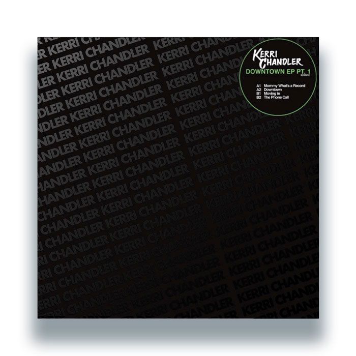 Kerri Chandler - Downtown EP Pt. 1 | Kerri Chandler (KC050V1) - 4