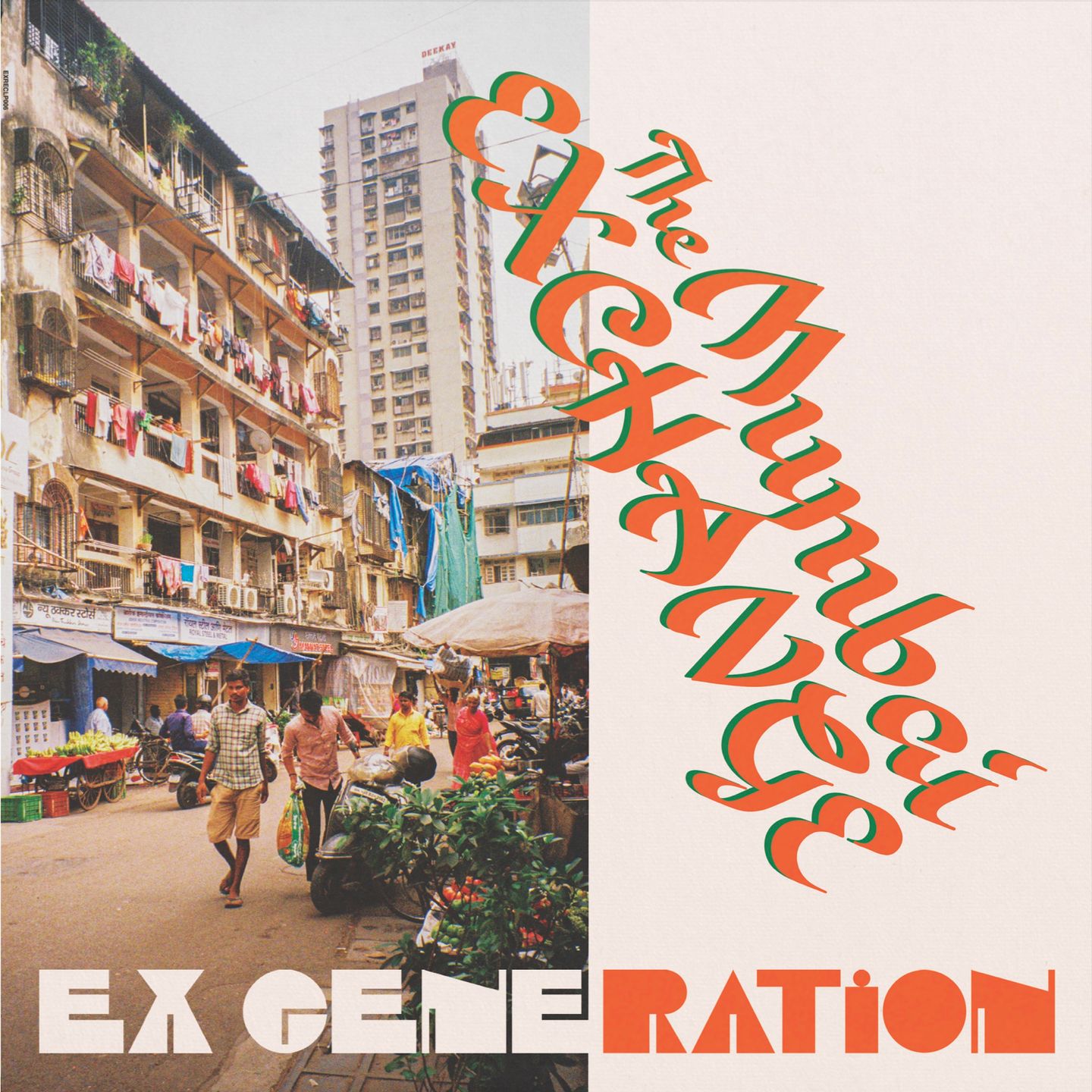 Ex Generation - The Mumbai Exchange | Energy Exchange Records (EXRECLP006) - main