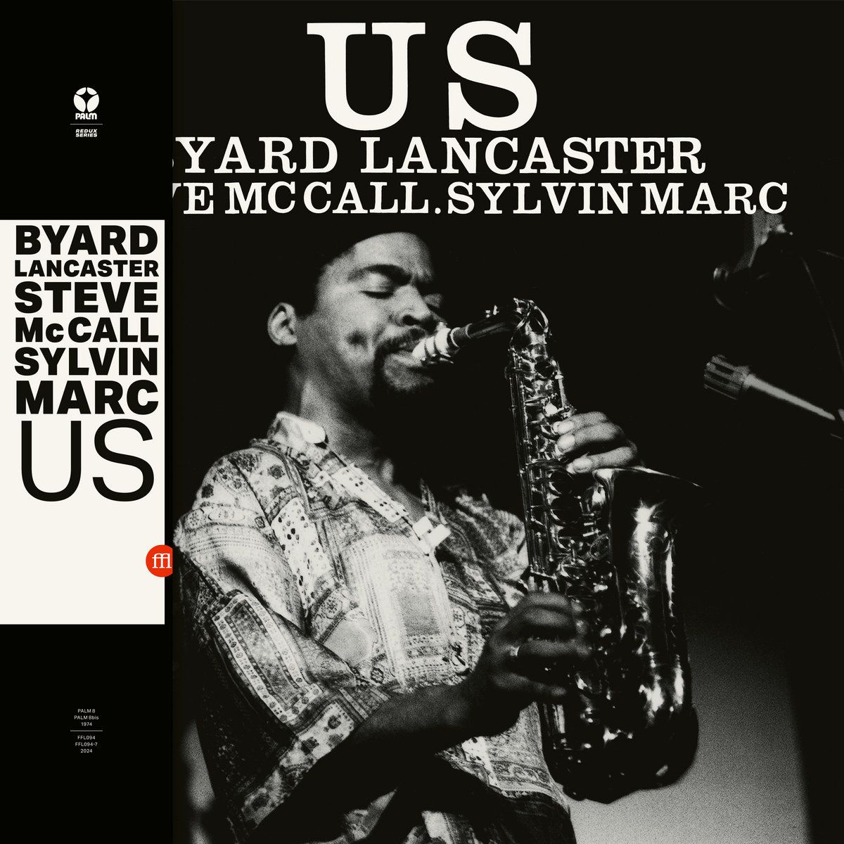Byard Lancaster , Steve McCall , Sylvin Marc - Us | SouffleContinu Records (FFL094)