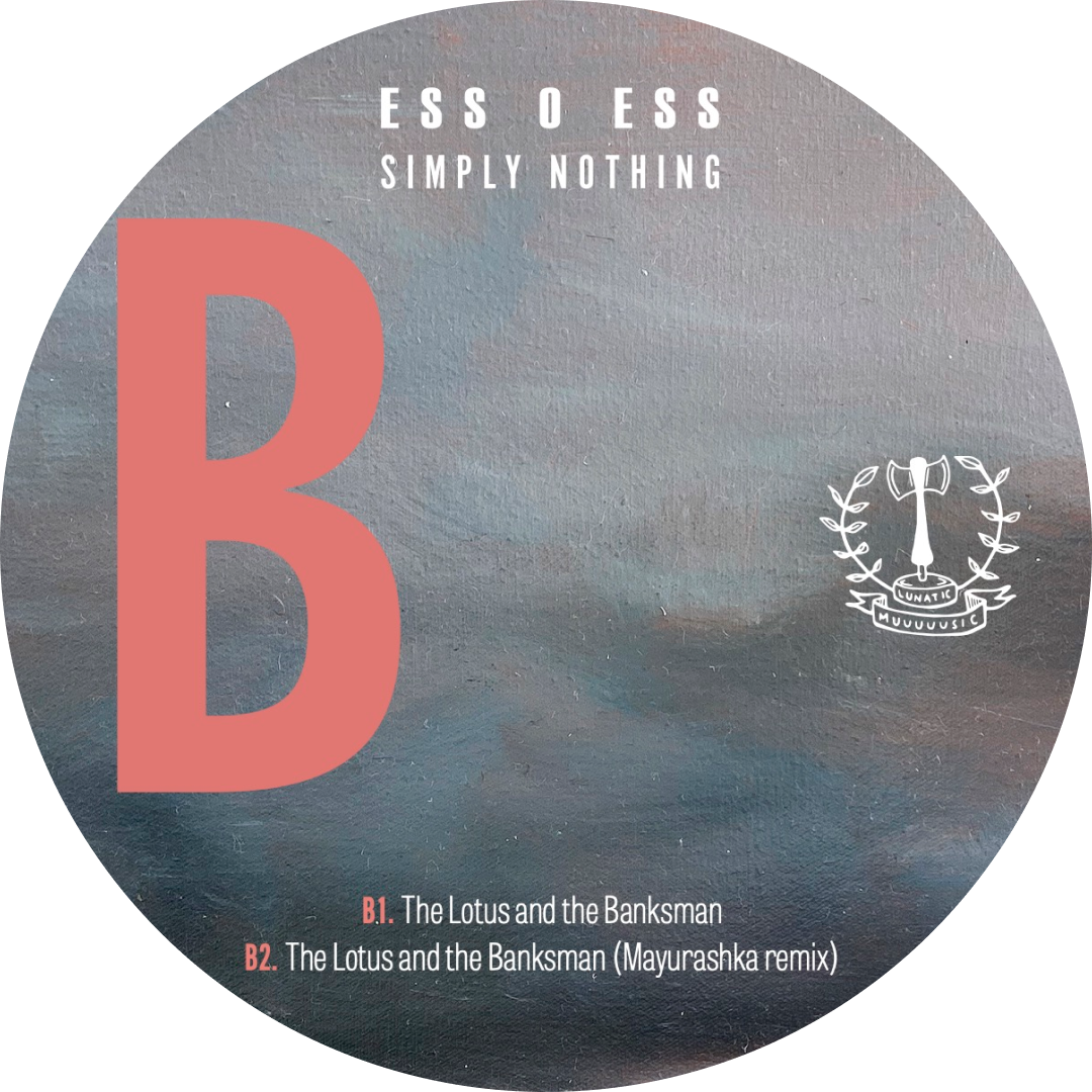Ess O Ess - Simply Nothing | Lunatic Music (LM004) - 4
