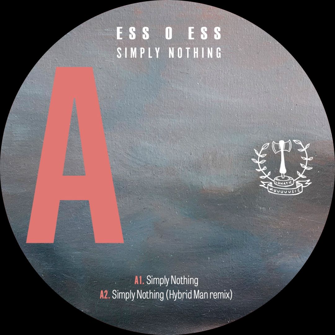 Ess O Ess - Simply Nothing | Lunatic Music (LM004) - 3