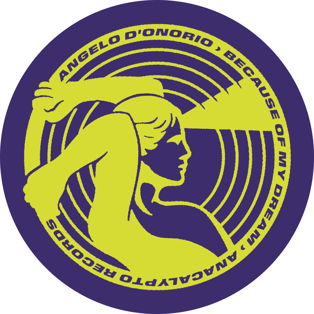 Angelo D'Onorio - Because Of My Dream | Anacalypto Records (ANA006) - 4