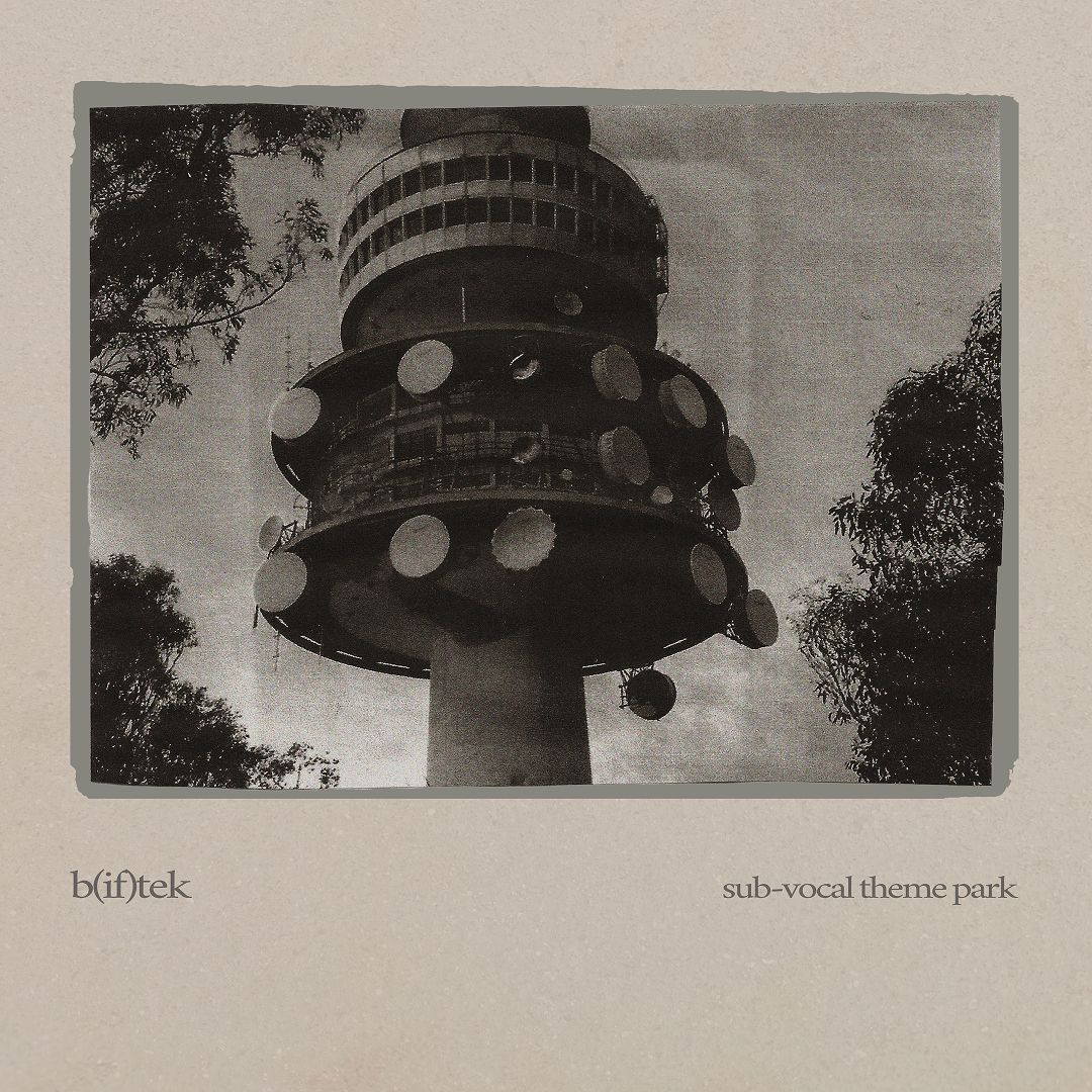 B(if)tek - Sub-Vocal Theme Park | Portal Replica (PRLP01 / portal01)