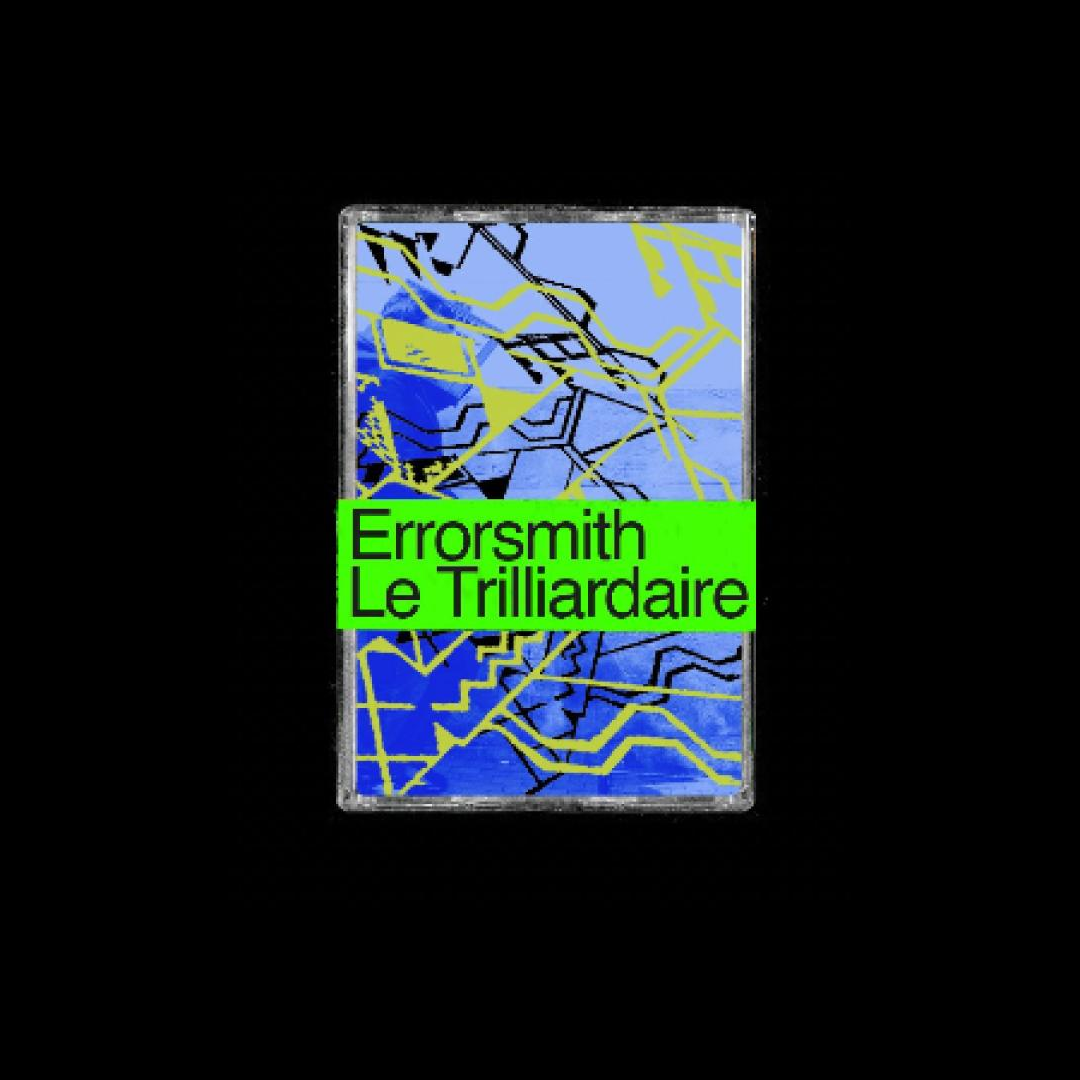 Errorsmith - Le Trilliardaire Mix - Oct. 2005 | Never Sleep (NSRTAPE016) - main