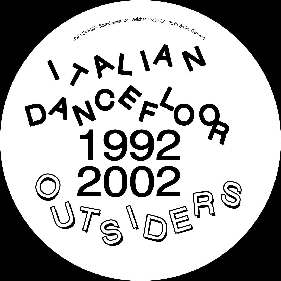 Various - Italian Dancefloor Outsiders In The Mezzanotte Mezzogiorno Era, 1992 - 2002 | Sound Metaphors Records (SMR035) - 10